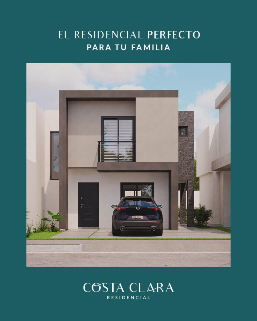 Material visual para marketing digital de Costa Clara Residencial en Cd. Madero, Tamaulipas, diseñado por Lilian Feres Agencia Creativa para publicidad y promoción en redes sociales.