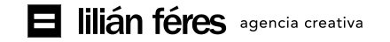 Logotipo Lilian Feres Agencia Creativa Branding, Redes Sociales, Diseño Web, Publicidad Tampico Tamaulipas, San Pedro Garza Garcia, Playa del Carmen, Cancun